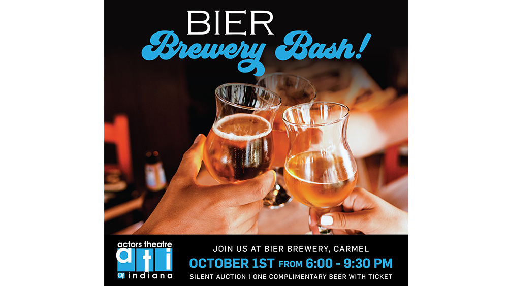 Support Actors Theatre of Indiana at Bier Brewery Bash