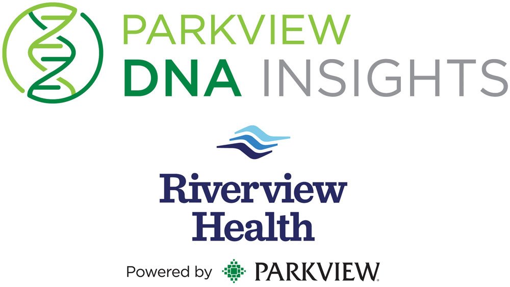 Healthy Insight Parkview Health DNA Insights now available at Riverview Health